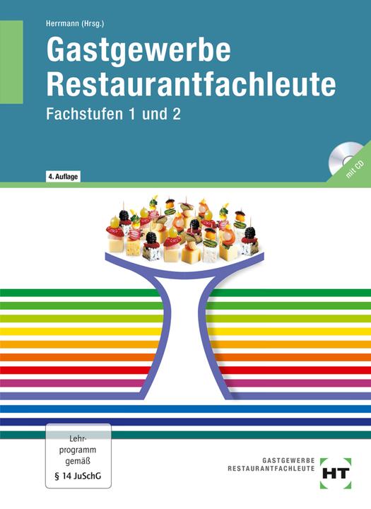 Energie-Label Gastgewerbe Restaurantfachleute Fachstufen 1 und 2 (F. Jürgen Herrmann, Helmut Klein, Ingrid Friebel, 2016)
