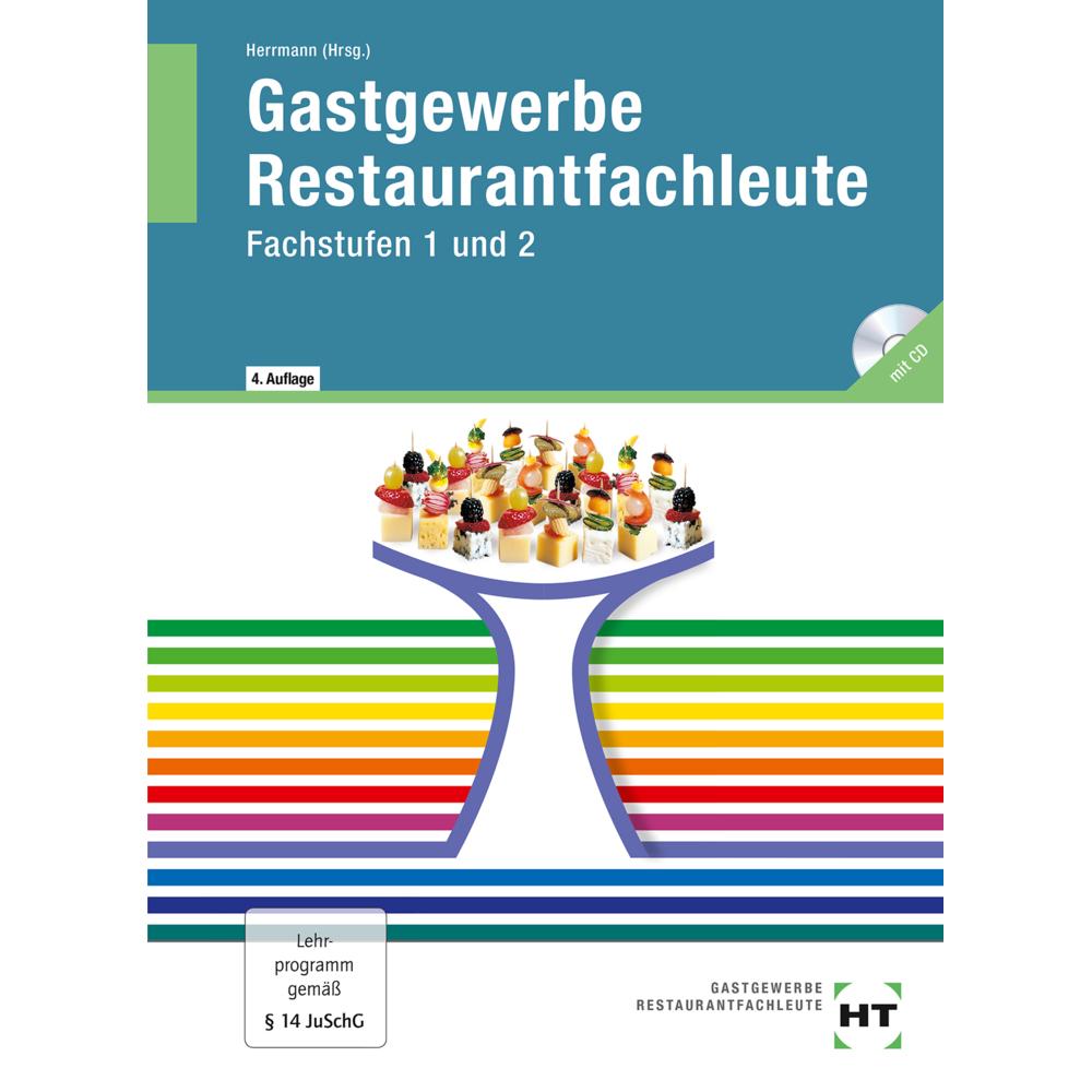 Gastgewerbe Restaurantfachleute, Schulbücher von F. Jürgen Herrmann, Helmut Klein