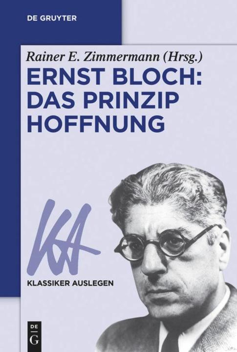 Produktbild Ernst Bloch: Das Prinzip Hoffnung (Deutsch, Rainer E. Zimmermann, 2016)