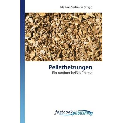 Pelletheizungen, Fachbücher