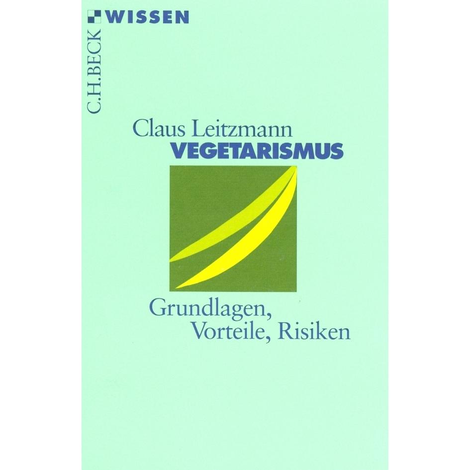 Vegetarismus, Ratgeber von Claus Leitzmann