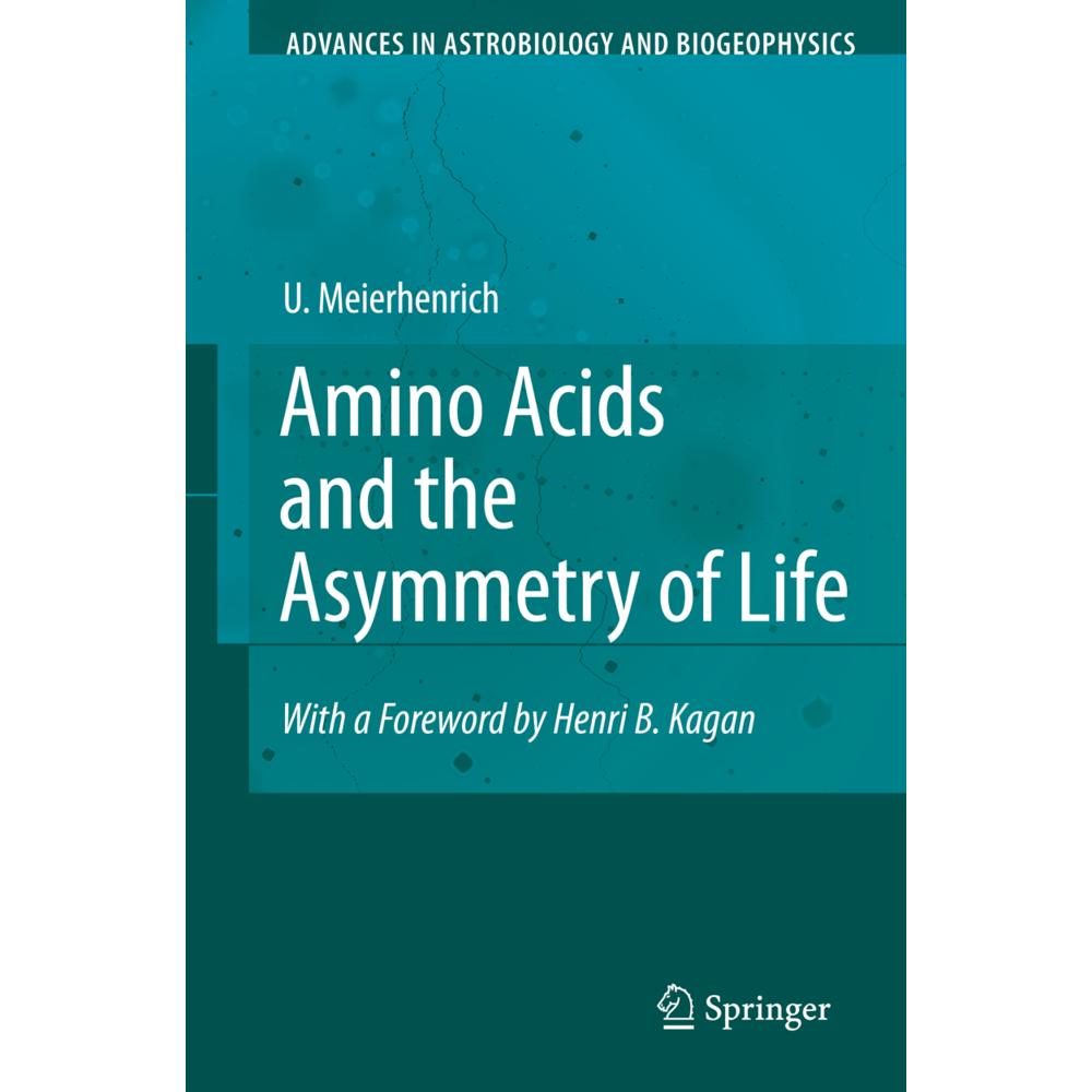 Amino Acids and the Asymmetry of Life, Fachbücher von Uwe Meierhenrich