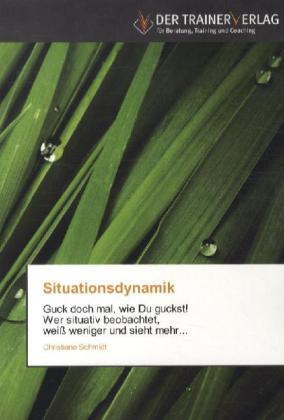 Produktbild Situationsdynamik (Deutsch, Christiane Schmidt, 2011)
