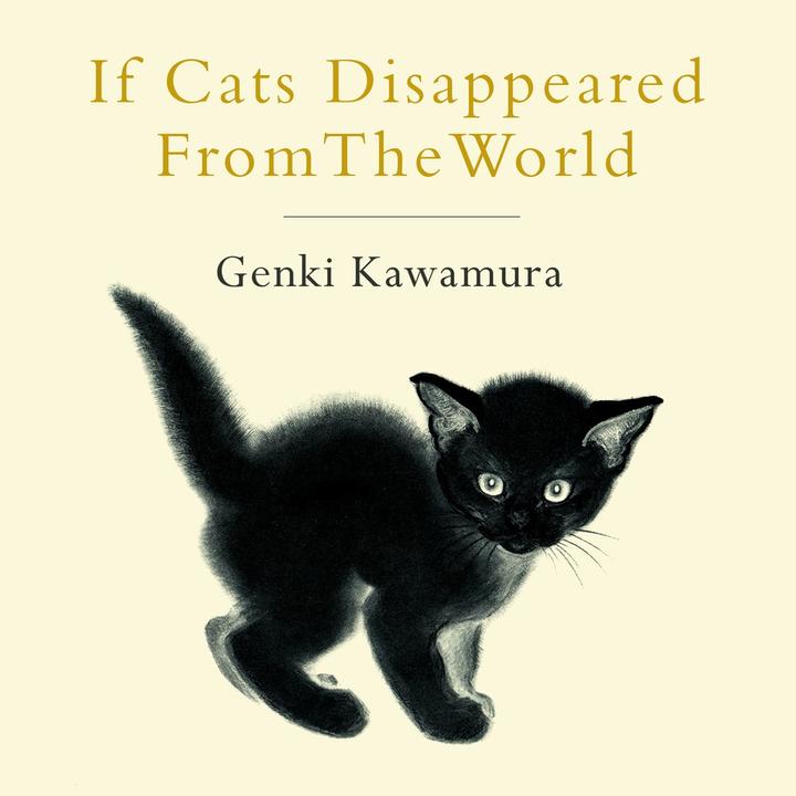 Produktbild If Cats Disappeared from the World (Englisch, Genki Kawamura, 2018)