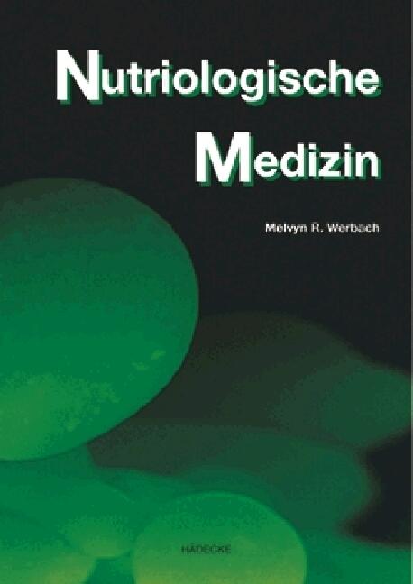 Produktbild Nutriologische Medizin (Deutsch, Melvyn R. Werbach, 2001)