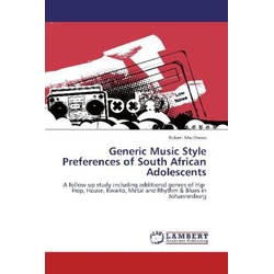 Generic Music Style Preferences of South African Adolescents, Fachbücher von Robert Matthews