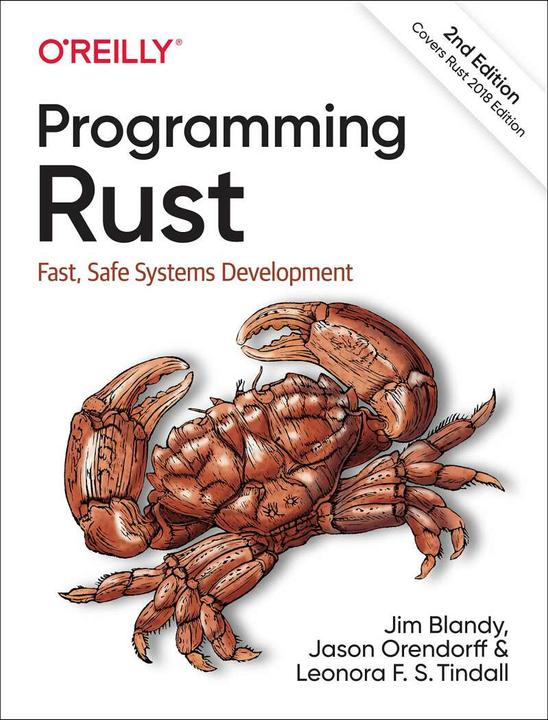 Programming Rust, 2e (Englisch, Jason Orendorff, Jim Blandy, Leonora F.s. Tindall, 2021)