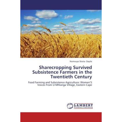 Sharecropping Survived Subsistence Farmers in the Twentieth Century, Fachbücher