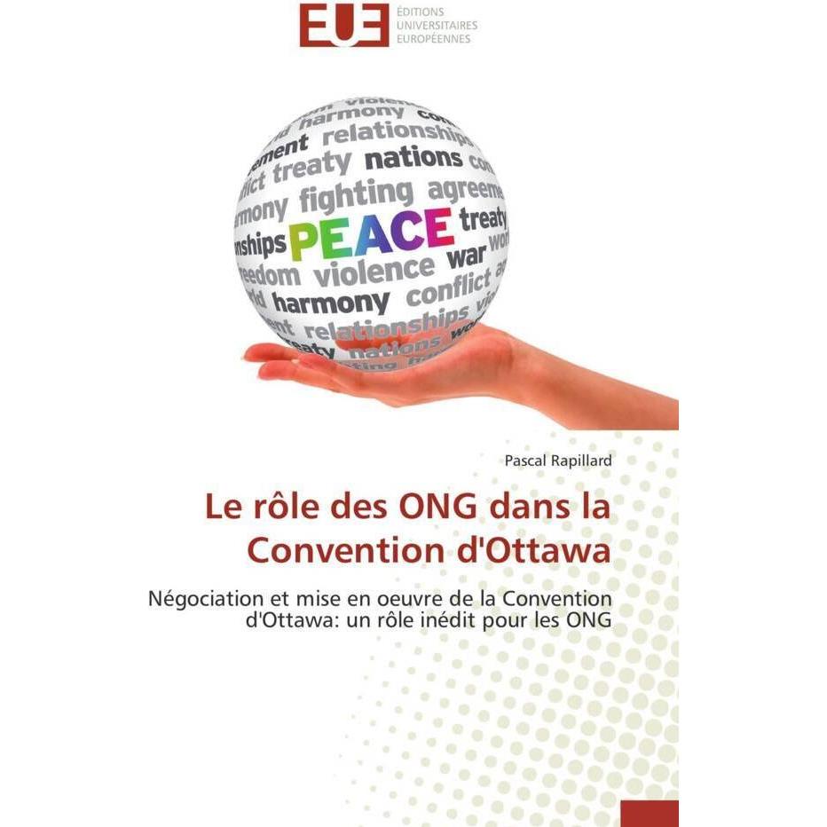 Le rôle des ONG dans la Convention d'Ottawa, Fachbücher von Pascal Rapillard