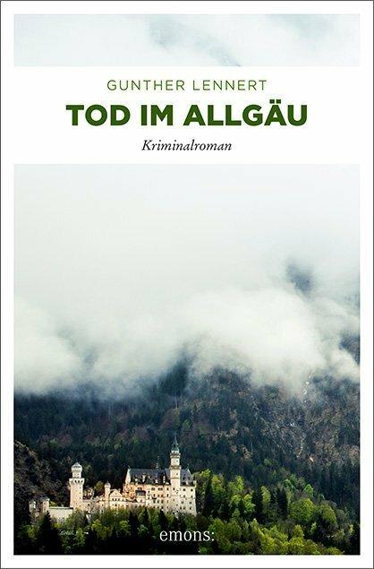 Produktbild Tod im Allgäu (Deutsch, Gunther Lennert, 2017)