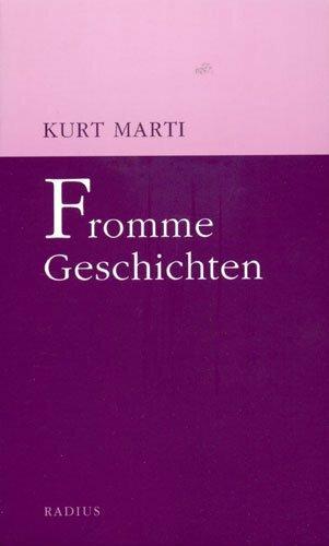Produktbild Fromme Geschichten (Deutsch, Kurt Marti, 2004)