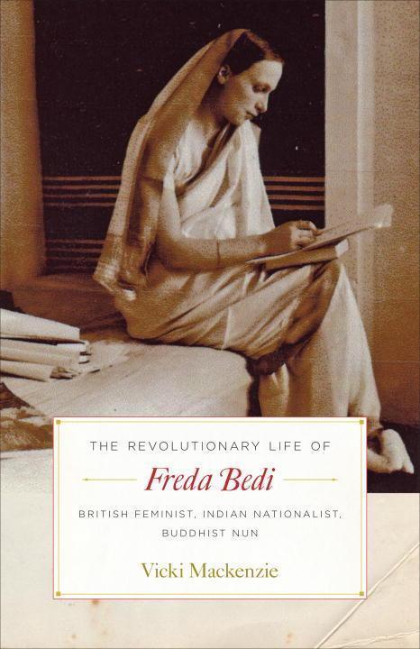 Produktbild The Revolutionary Life of Freda Bedi (Englisch, Vicki Mackenzie, 2017)