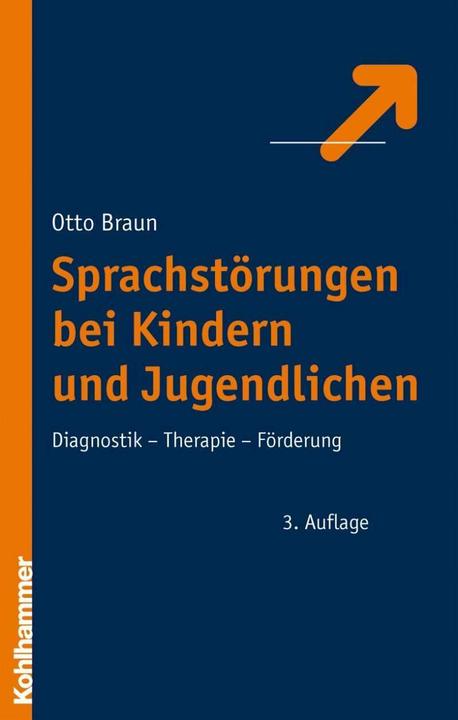 Produktbild Sprachstörungen bei Kindern und Jugendlichen (Deutsch, Otto Braun, 2006)