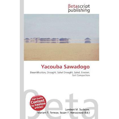 Yacouba Sawadogo, Fachbücher von Susan F. Henssonow, Lambert M. Surhone, Mariam T. Tennoe