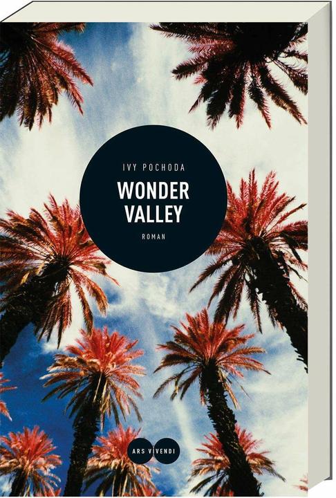 Produktbild Wonder Valley (Deutsch, Ivy Pochoda, Rudolf Hermstein, Sabine Roth, 2018)