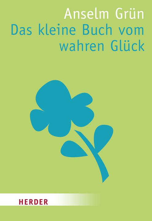 Actual product image Das kleine Buch vom wahren Glück (German, Anselm Green, 2001)