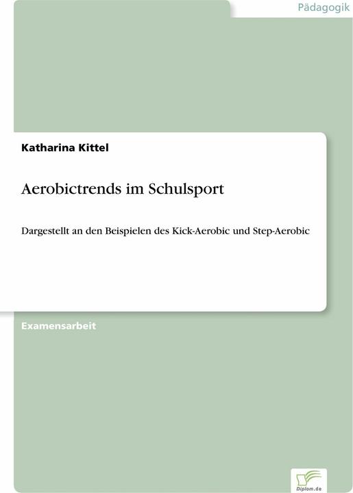 Produktbild Aerobictrends im Schulsport (Deutsch, 2004)