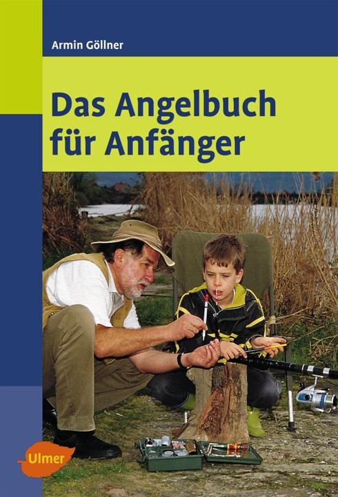 Produktbild Das Angelbuch für Anfänger (Deutsch, Armin Göllner, 2010)