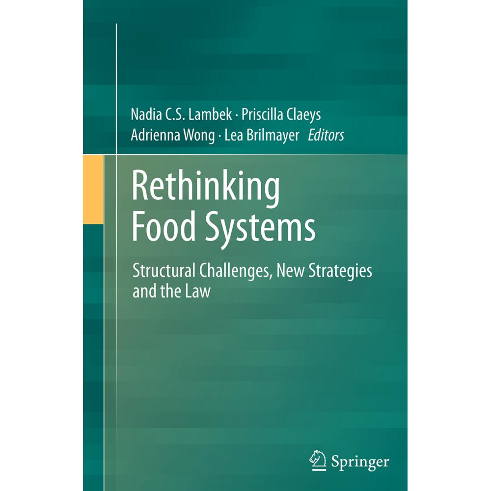 Rethinking Food Systems, Fachbücher von Nadia Lambek, Priscilla Claeys, Adrienna Wong, Lea Brilmayer