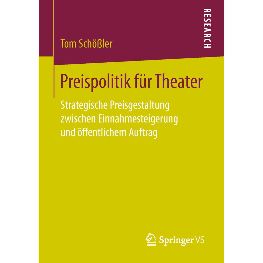 Preispolitik für Theater, Fachbücher von Tom Schössler
