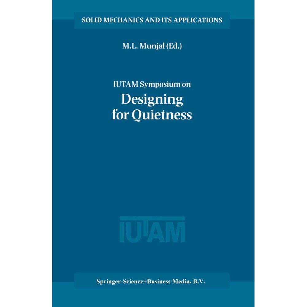 IUTAM Symposium on Designing for Quietness, Fachbücher