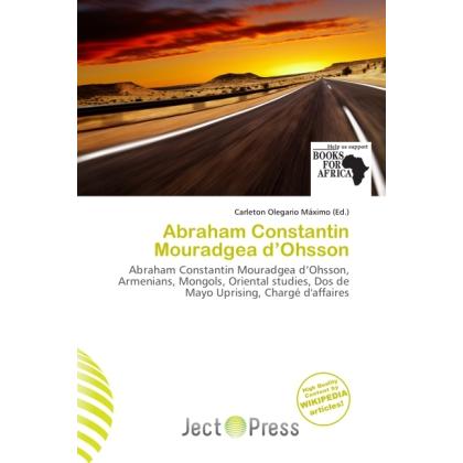 Abraham Constantin Mouradgea d Ohsson, Fachbücher von Carleton Olegario Máximo