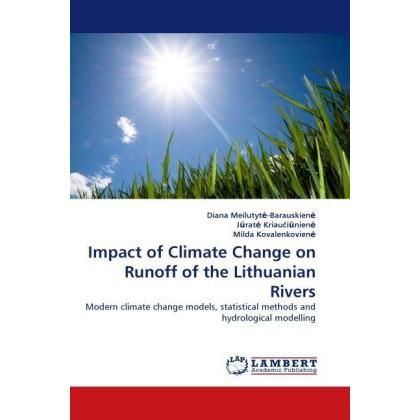 Impact of Climate Change on Runoff of the Lithuanian Rivers, Fachbücher