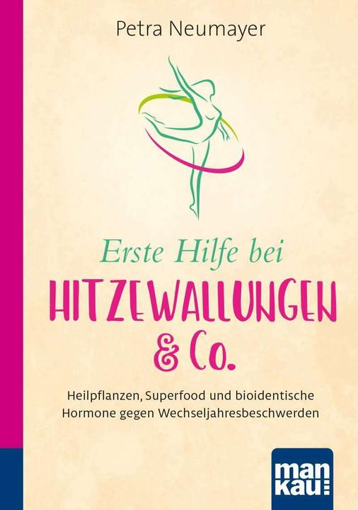 Produktbild Erste Hilfe bei Hitzewallungen & Co. Kompakt-Ratgeber (Deutsch, Petra Neumayer, 2021)