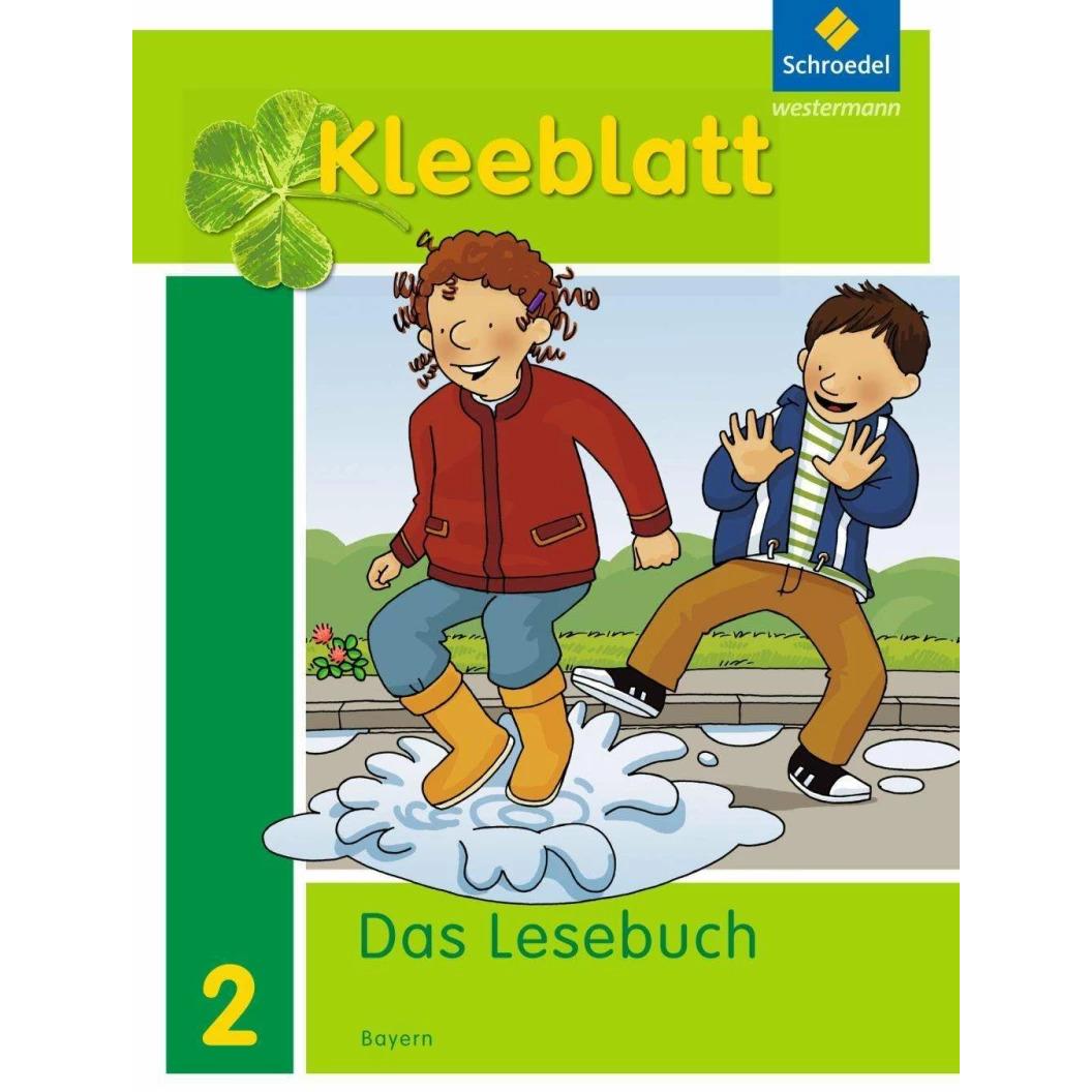 Kleeblatt 2. Schülerband. Das Lesebuch. Bayern, Schulbücher von Esther Bork, Daniela Nager, Petra Pastor, Kerstin Rehm