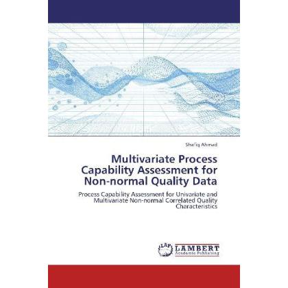 Multivariate Process Capability Assessment for Non-normal Quality Data, Fachbücher