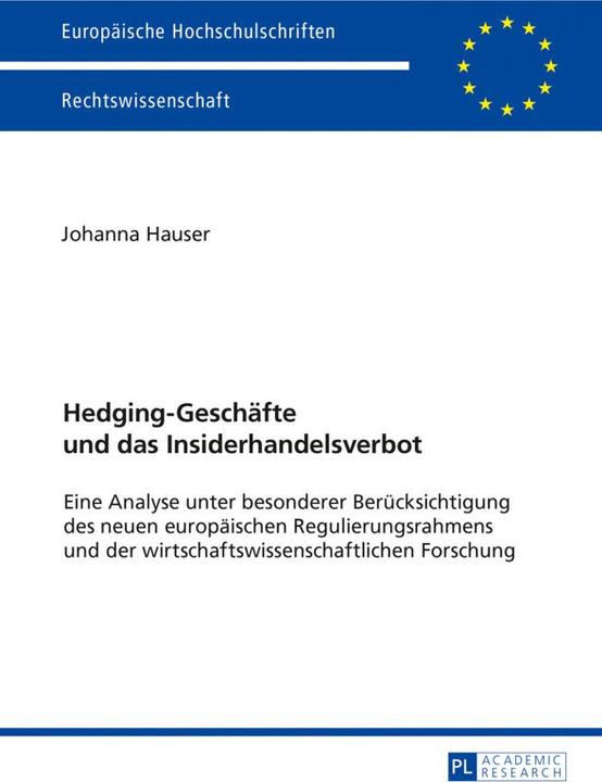 Produktbild Hedging-Geschäfte und das Insiderhandelsverbot (Deutsch, Johanna Hauser, 2017)