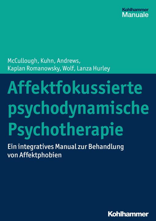 Produktbild Affektfokussierte psychodynamische Psychotherapie (Deutsch, 2019)
