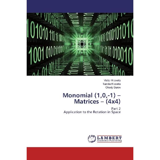 Monomial (1,0,-1) - Matrices - (4x4), Fachbücher von Olexiy Burov, Tamila Kravets, Victor Kravets