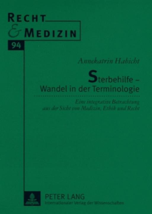 Produktbild Sterbehilfe - Wandel in der Terminologie (Deutsch, Annekatrin Habicht, 2009)