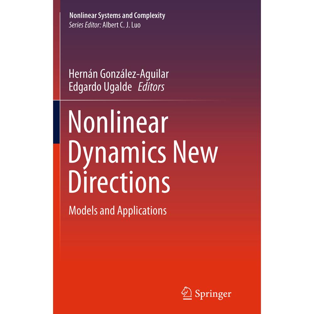 Nonlinear Dynamics New Directions, Fachbücher von Edgardo Ugalde, Hernán González-Aguilar