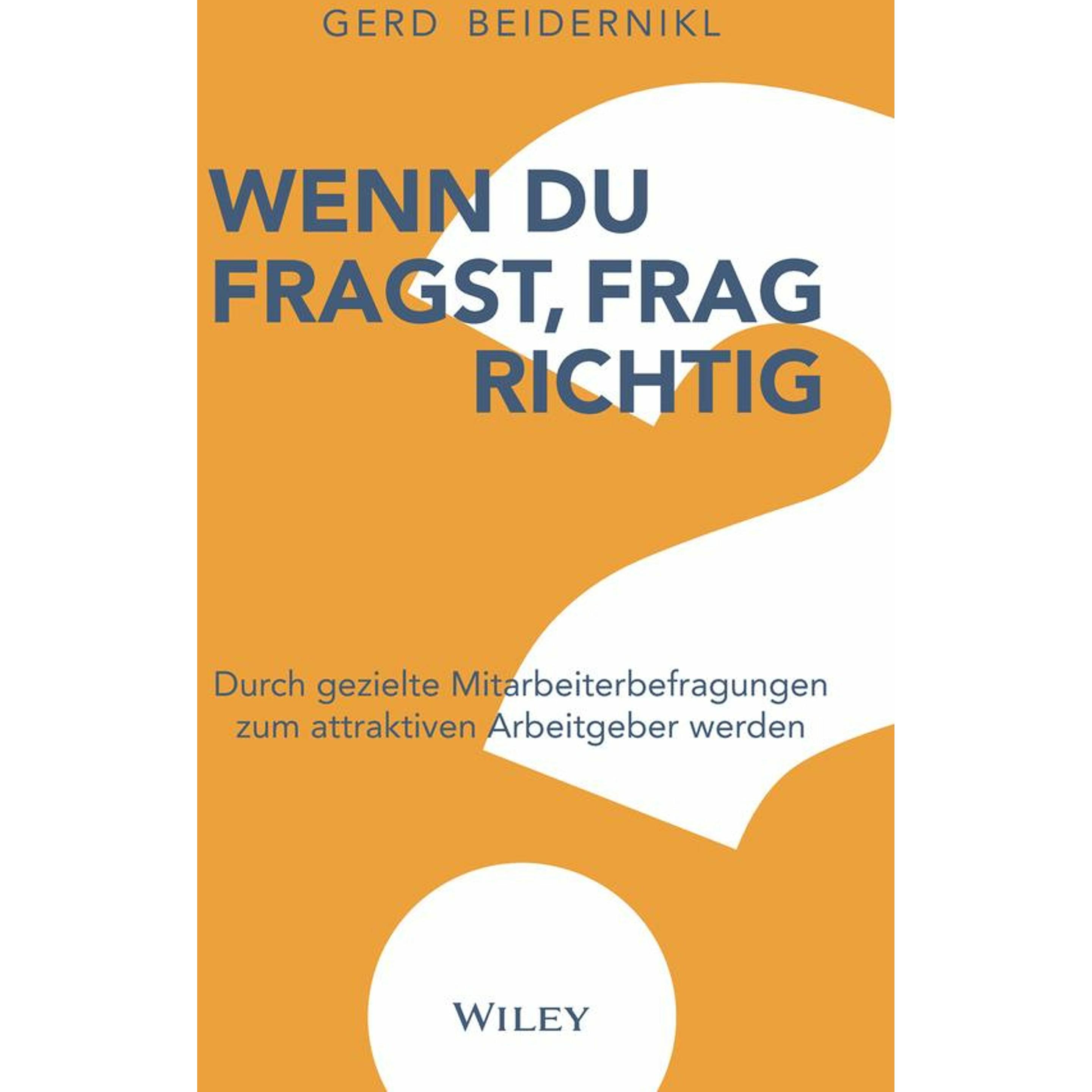 Thumbnail - Wenn du fragst, frag richtig!, Fachbücher von Gerd Beidernikl