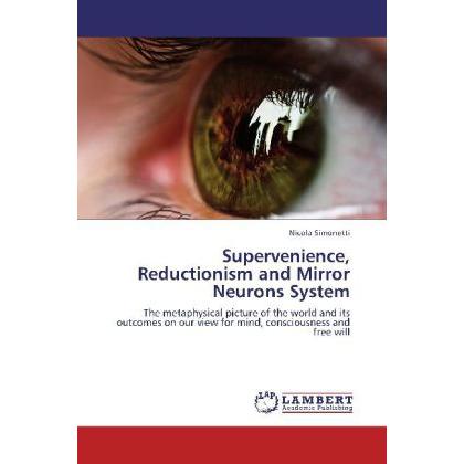 Supervenience, Reductionism and Mirror Neurons System, Sachbücher