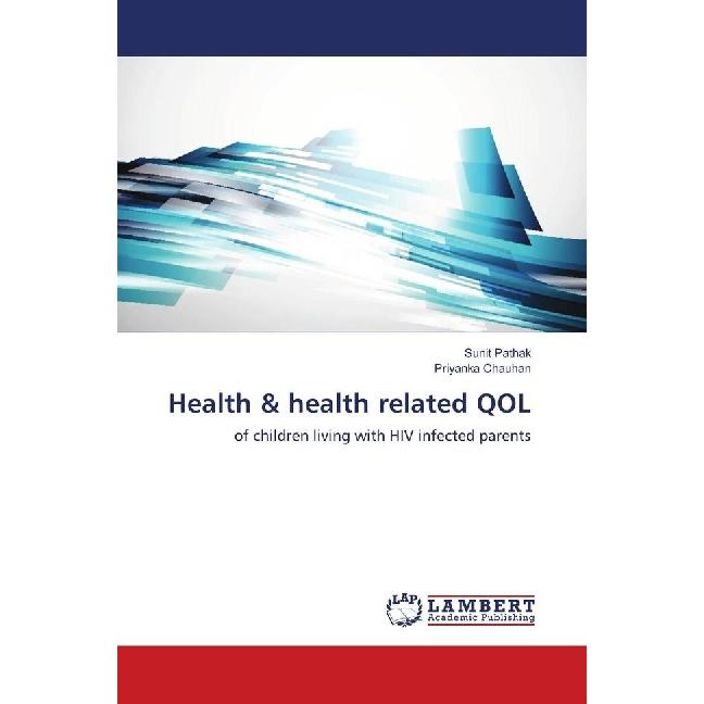 Thumbnail - Health & health related QOL, Fachbücher von Priyanka Chauhan, Sunit Pathak
