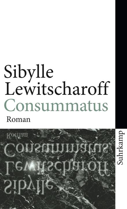 Produktbild Consummatus (Deutsch, Sibylle Lewitscharoff, 2013)