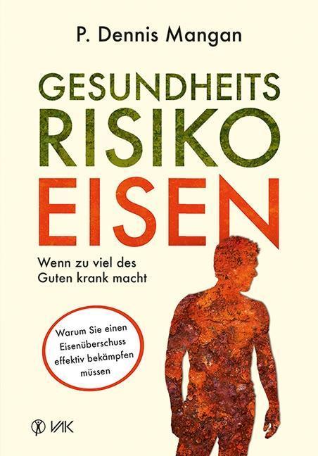 Produktbild Gesundheitsrisiko Eisen (Deutsch, Dennis Mangan, 2016)