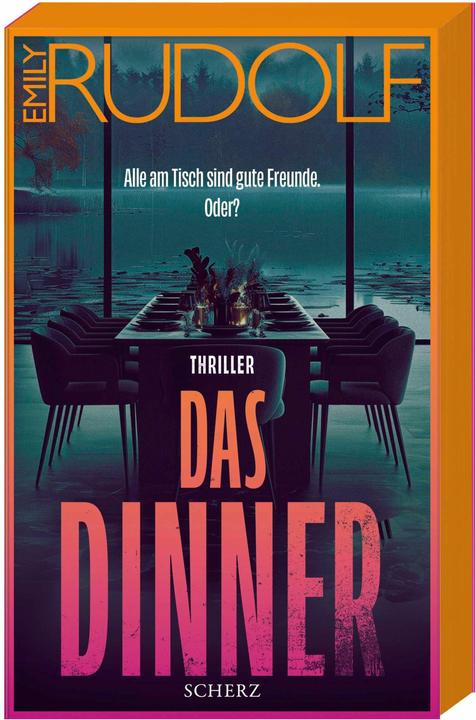 Produktbild Das Dinner – Alle am Tisch sind gute Freunde. Oder? (Deutsch, Emily Rudolf, 2025)