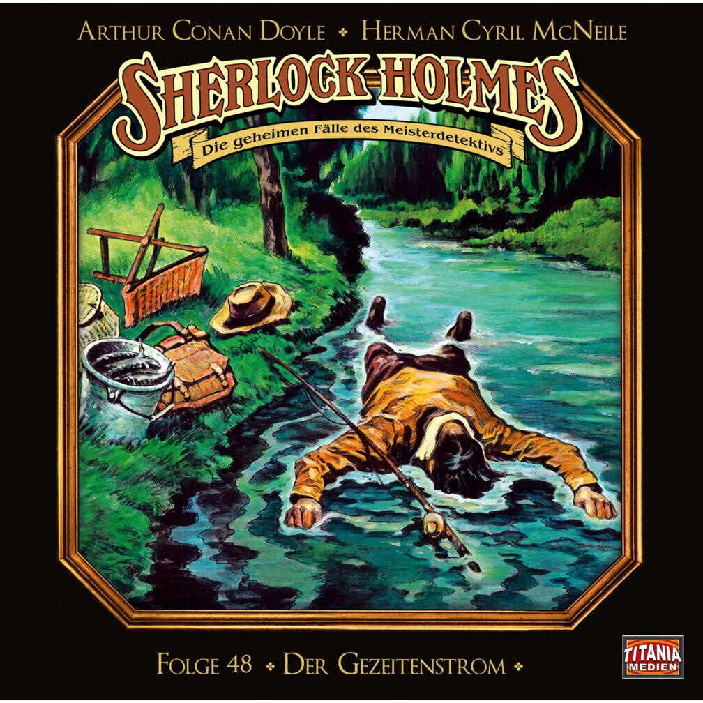 Sherlock Holmes - Folge 48, Hörbücher von Herman Cyril McNeile, Arthur Conan Doyle