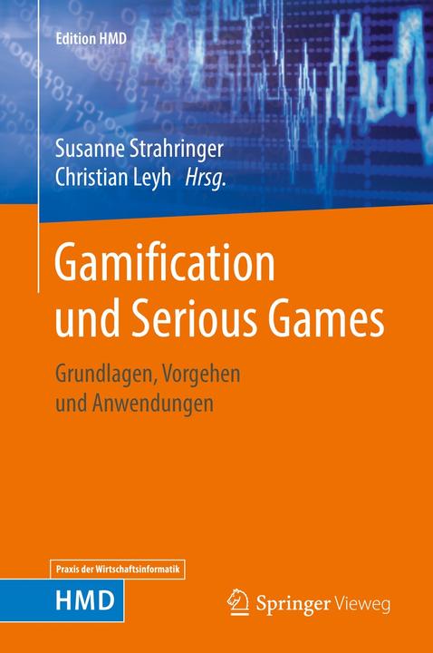 Produktbild Gamification und Serious Games (Deutsch, Christian Leyh, Susanne Strahringer, 2017)