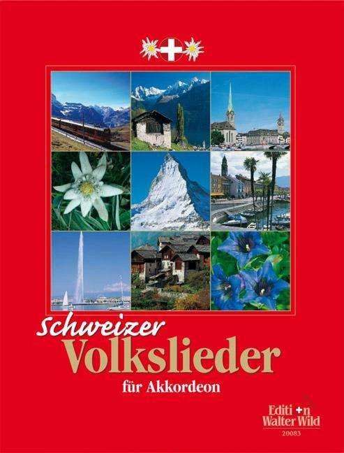 Produktbild Schweizer Volkslieder (Deutsch, Nelly Leuzinger, 2014)