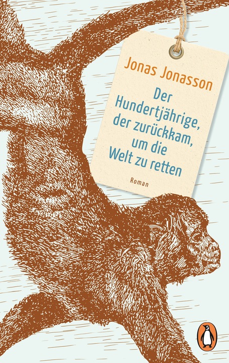 Produktbild Der Hundertjährige, der zurückkam, um die Welt zu retten (Deutsch, Jonas Jonasson, Wibke Kuhn, 2019)