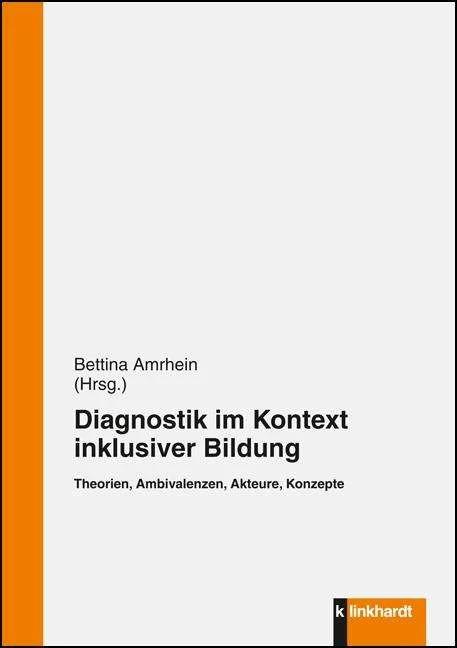 Produktbild Diagnostik im Kontext inklusiver Bildung (Deutsch, Bettina Amrhein, 2016)