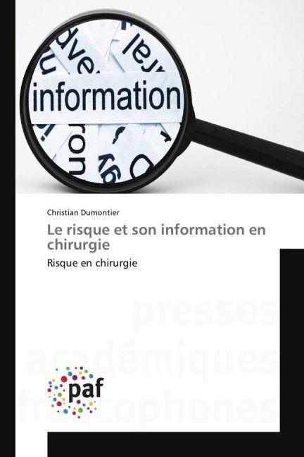 Immagine prodotto Le risque et son information en chirurgie (Christian Dumontier, 2015)