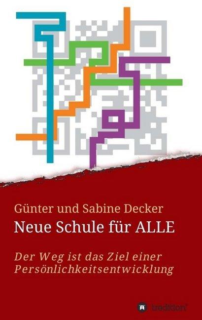 Produktbild Neue Schule für ALLE (Deutsch, Günter Decker, Sabine Decker, 2016)
