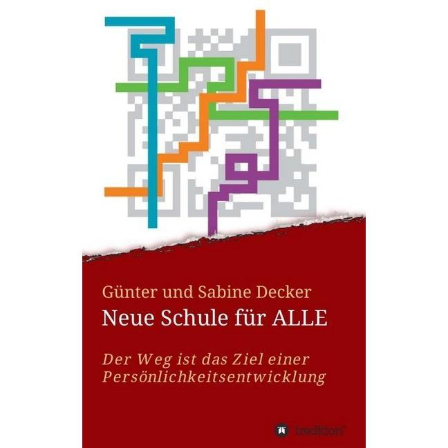 Neue Schule für ALLE, Fachbücher von Günter und Sabine Decker