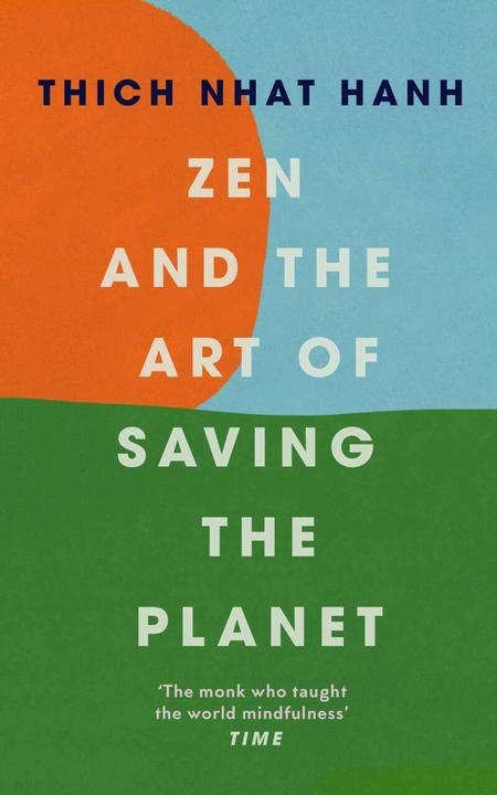 Produktbild Zen and the Art of Saving the Planet (Englisch, Thich Nhat Hanh, 2021)